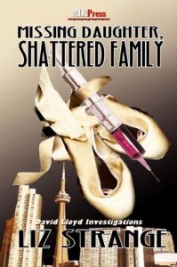The cover of Liz Strange's Book, Missing Daughter, Shattered Family
